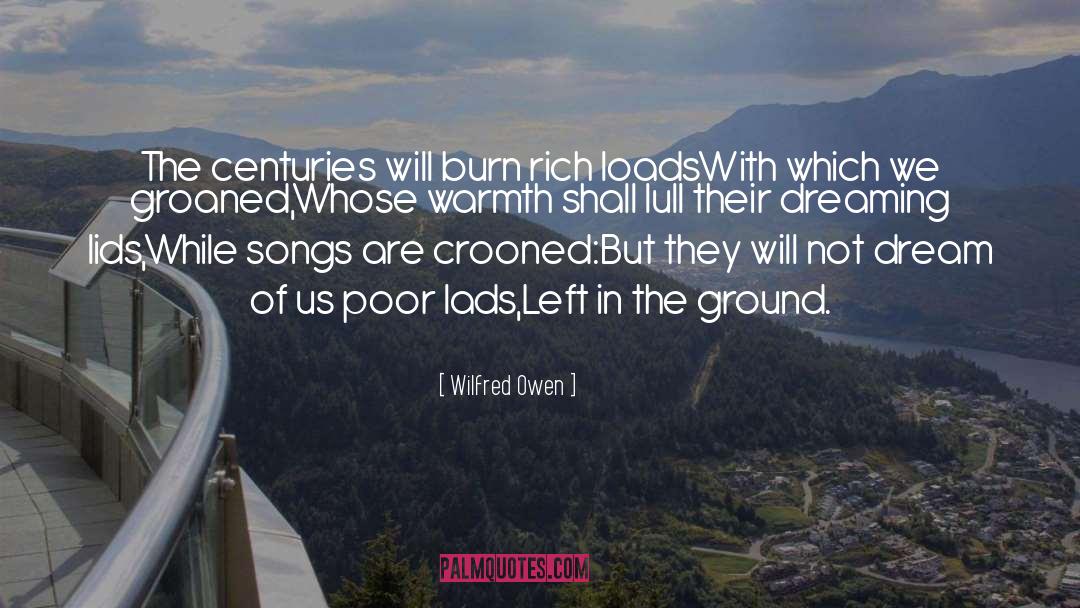 Dream Song 223 quotes by Wilfred Owen