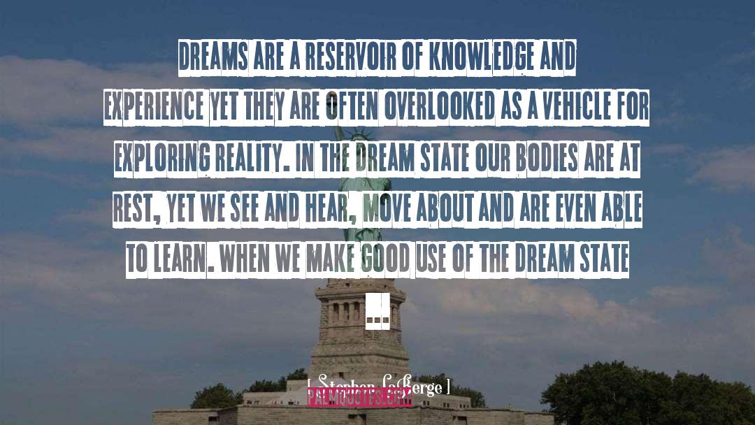 Dream State quotes by Stephen LaBerge