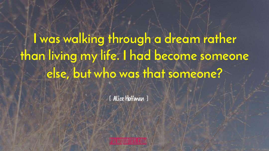 Dream Thieves quotes by Alice Hoffman