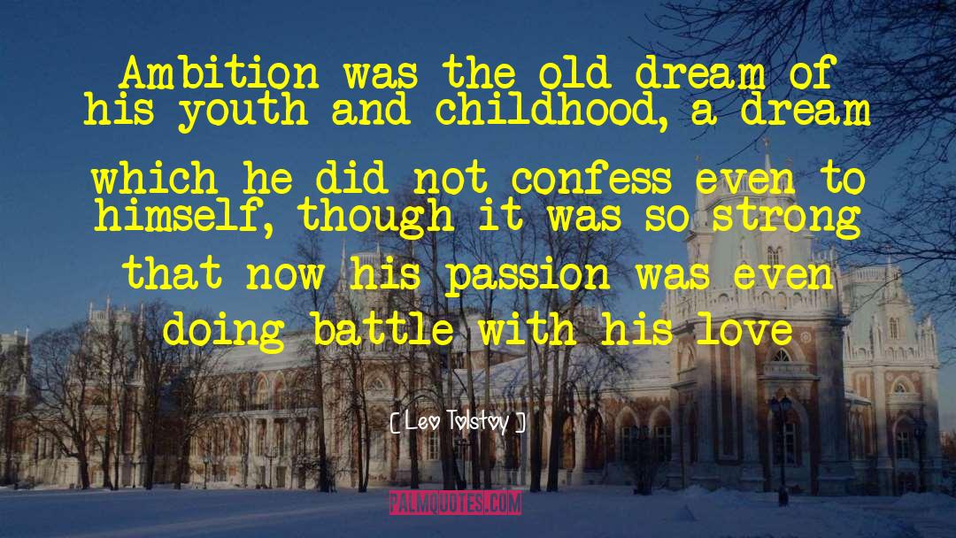 Dream Thieves quotes by Leo Tolstoy