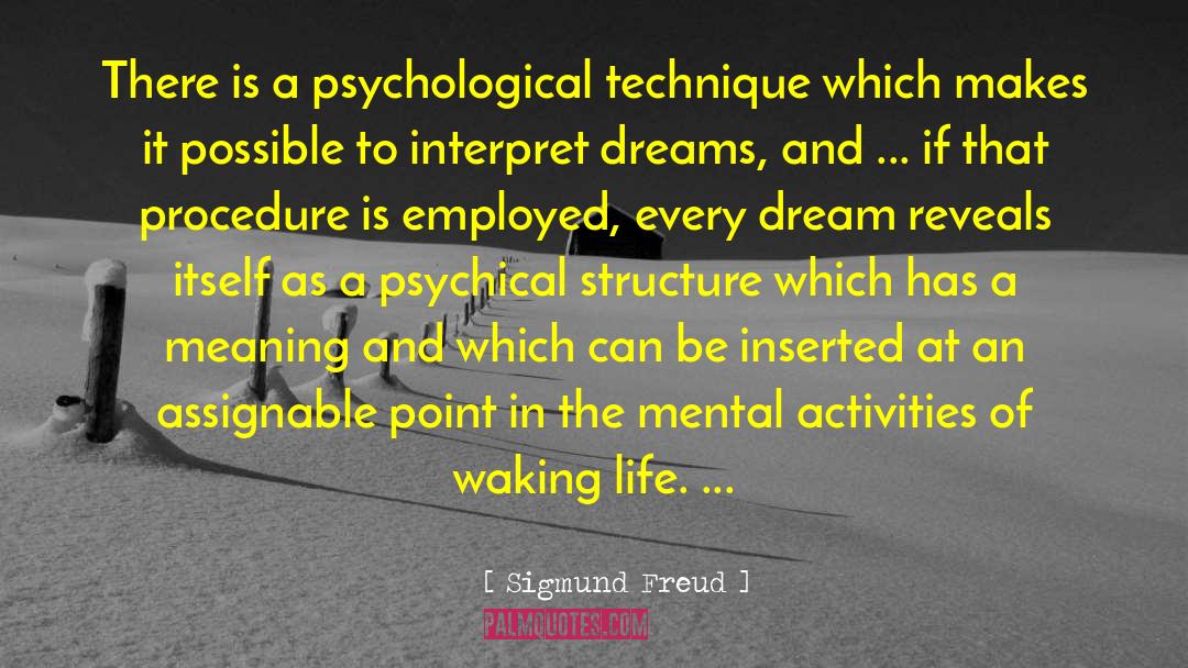 Dream Warrior quotes by Sigmund Freud