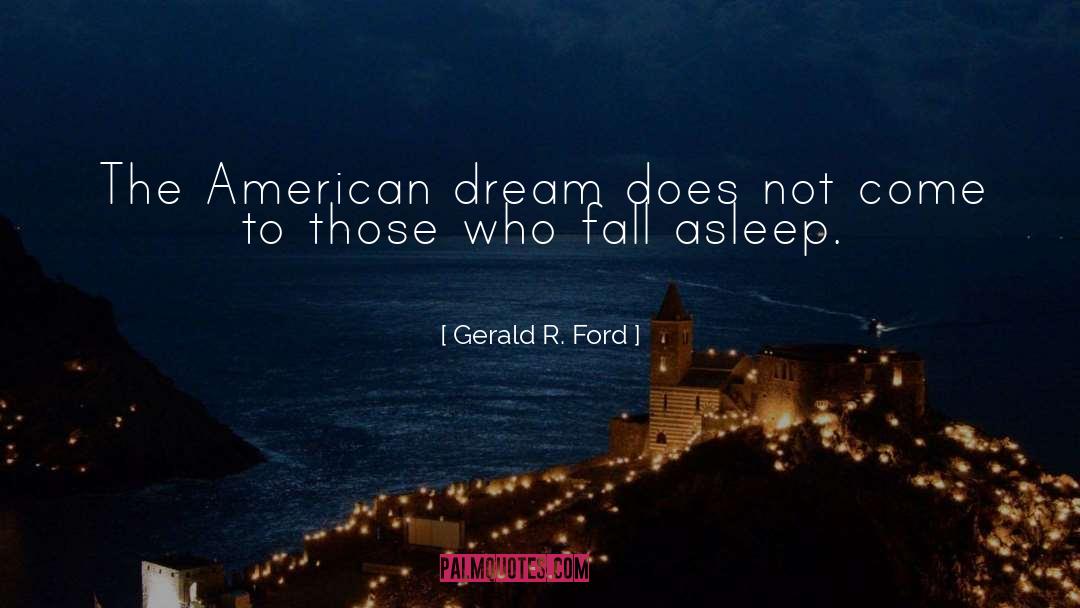 Dream Warrior quotes by Gerald R. Ford