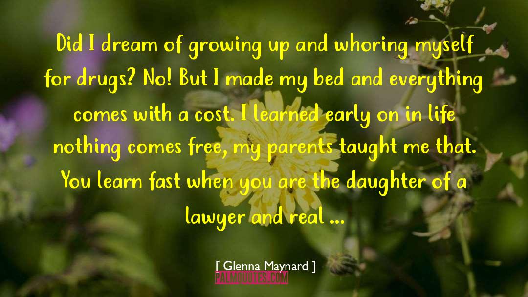 Dream When You Are Awake quotes by Glenna Maynard
