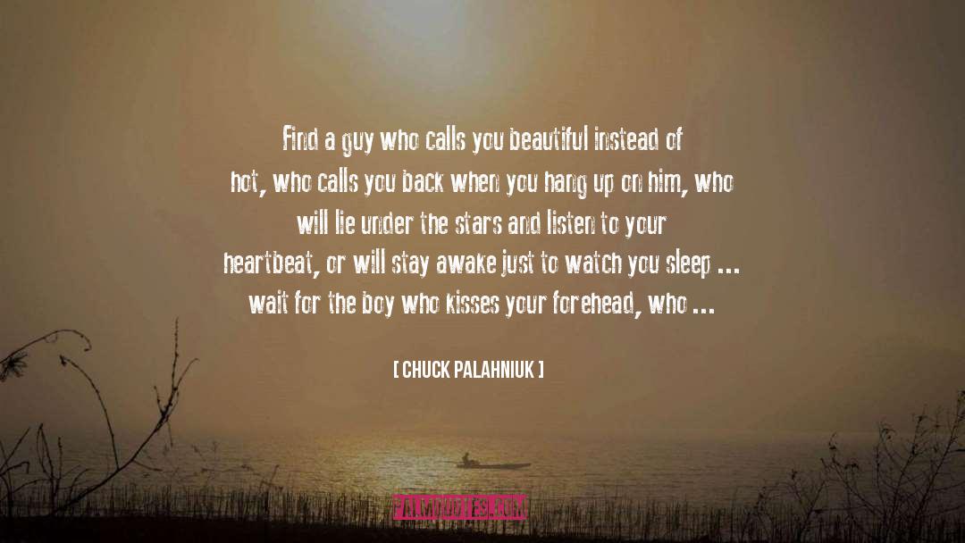 Dream When You Are Awake quotes by Chuck Palahniuk