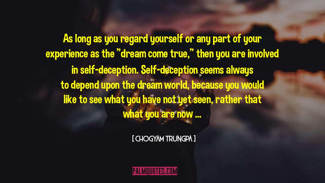 Dream World quotes by Chogyam Trungpa