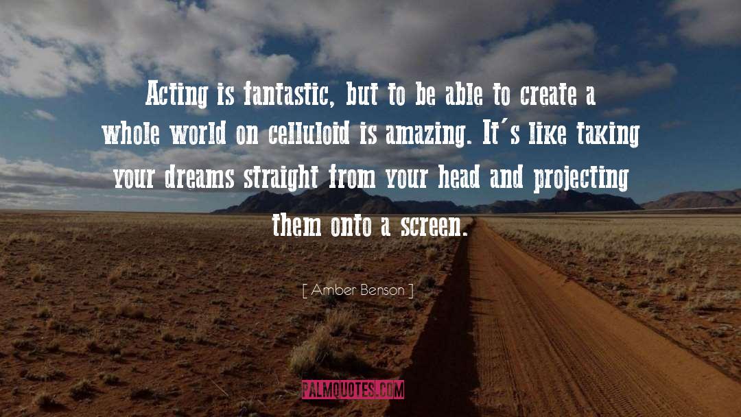 Dream World quotes by Amber Benson