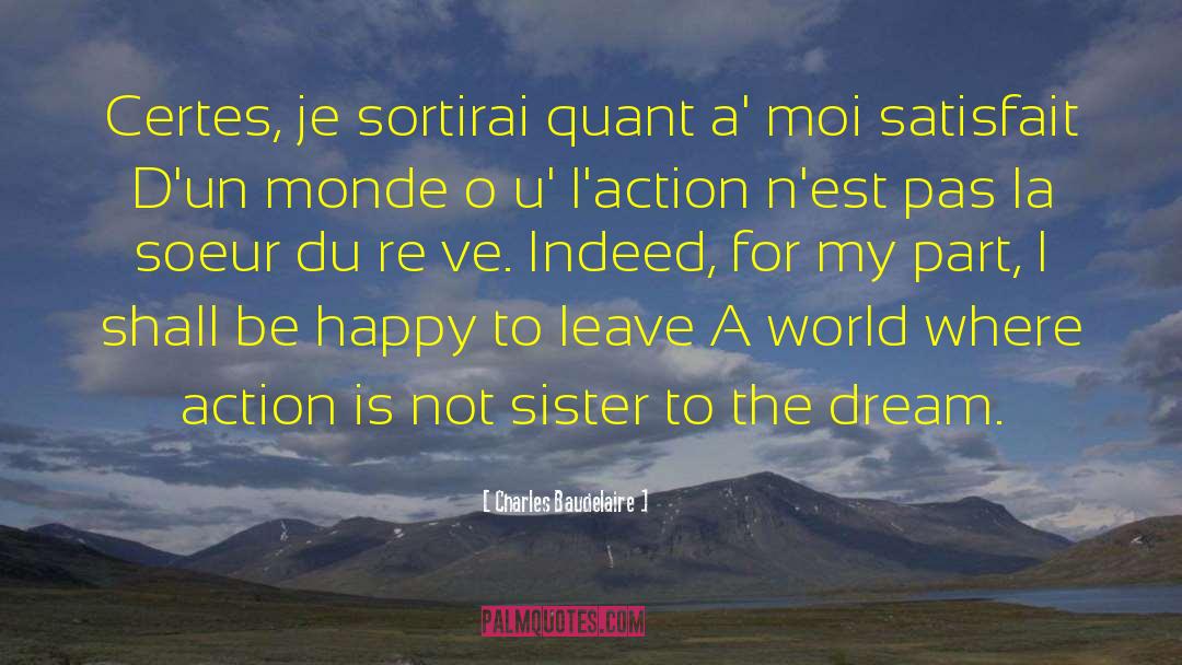 Dream World quotes by Charles Baudelaire