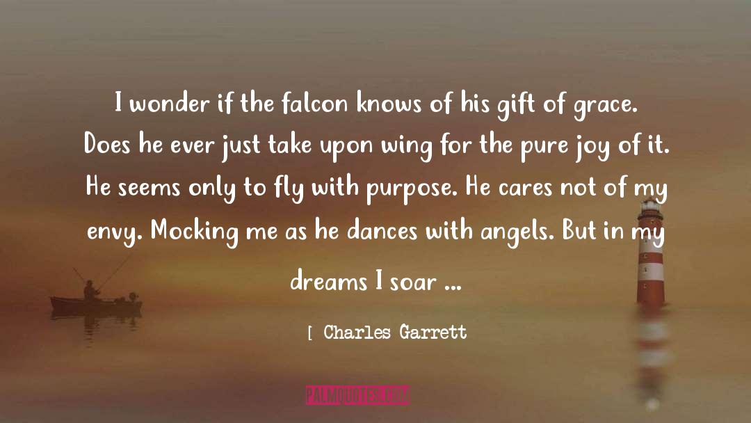 Dreamed quotes by Charles Garrett