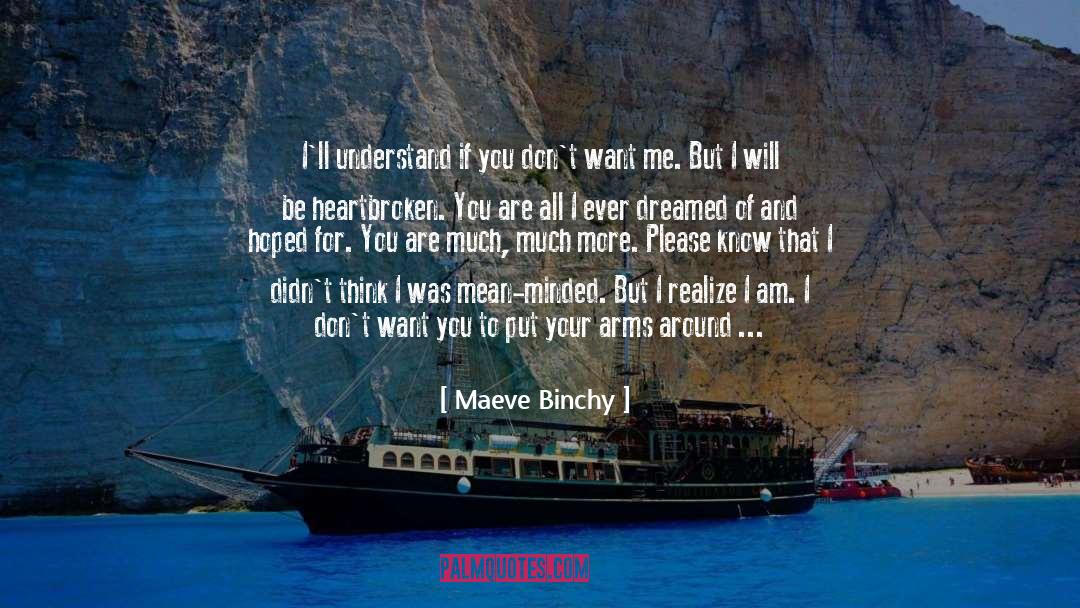 Dreamed quotes by Maeve Binchy