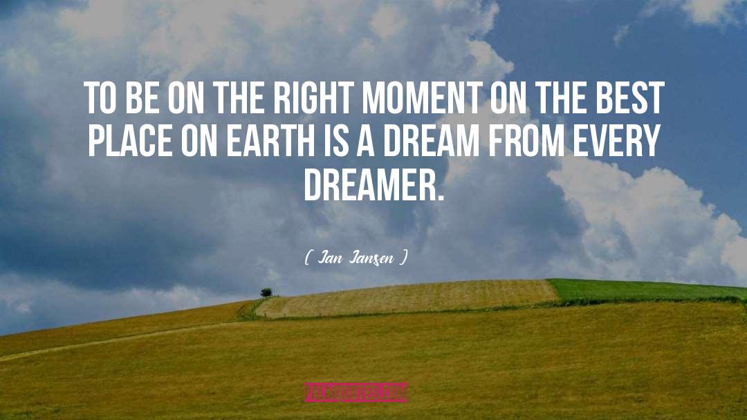 Dreamer quotes by Jan Jansen