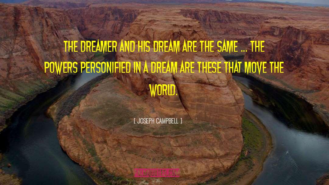 Dreamer quotes by Joseph Campbell