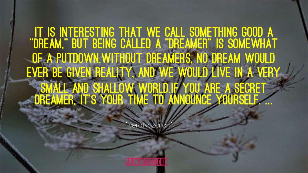 Dreamers quotes by Vera Nazarian