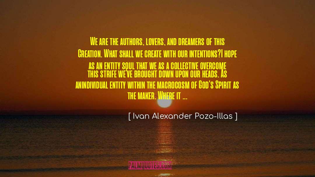 Dreamers quotes by Ivan Alexander Pozo-Illas