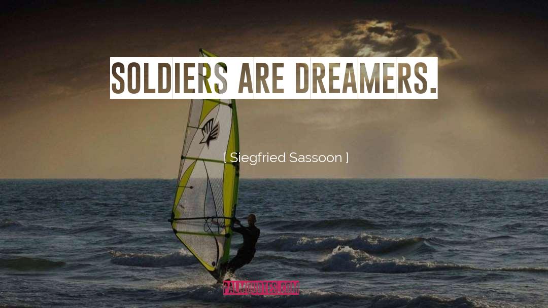 Dreamers quotes by Siegfried Sassoon