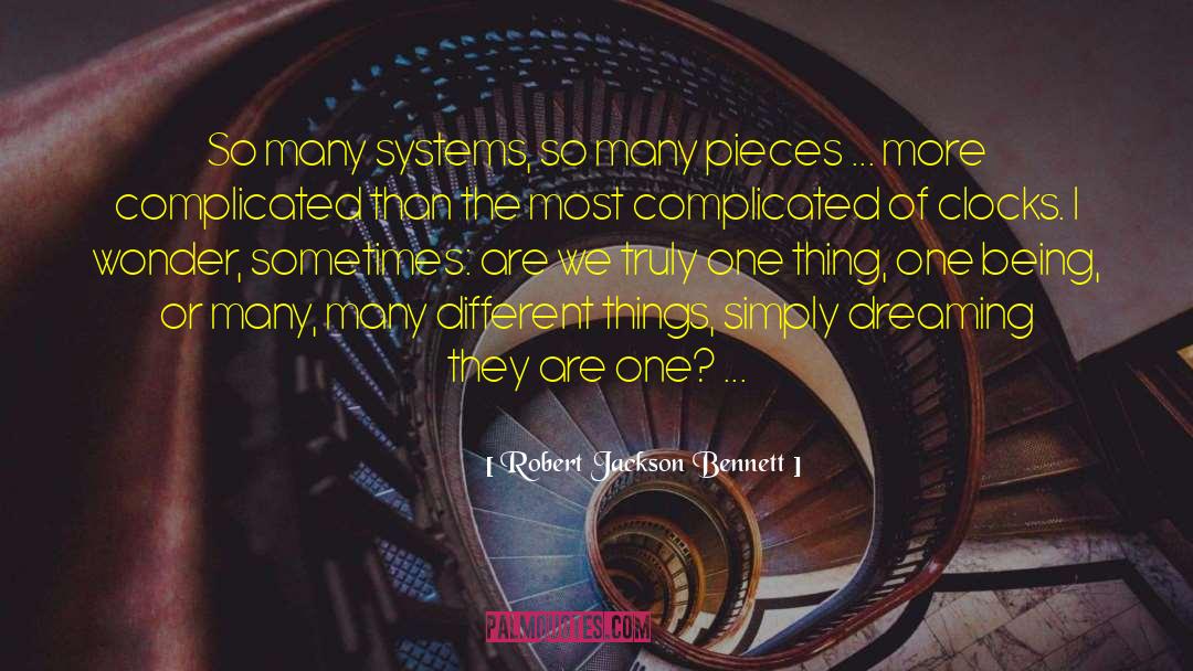 Dreaming Awake quotes by Robert Jackson Bennett