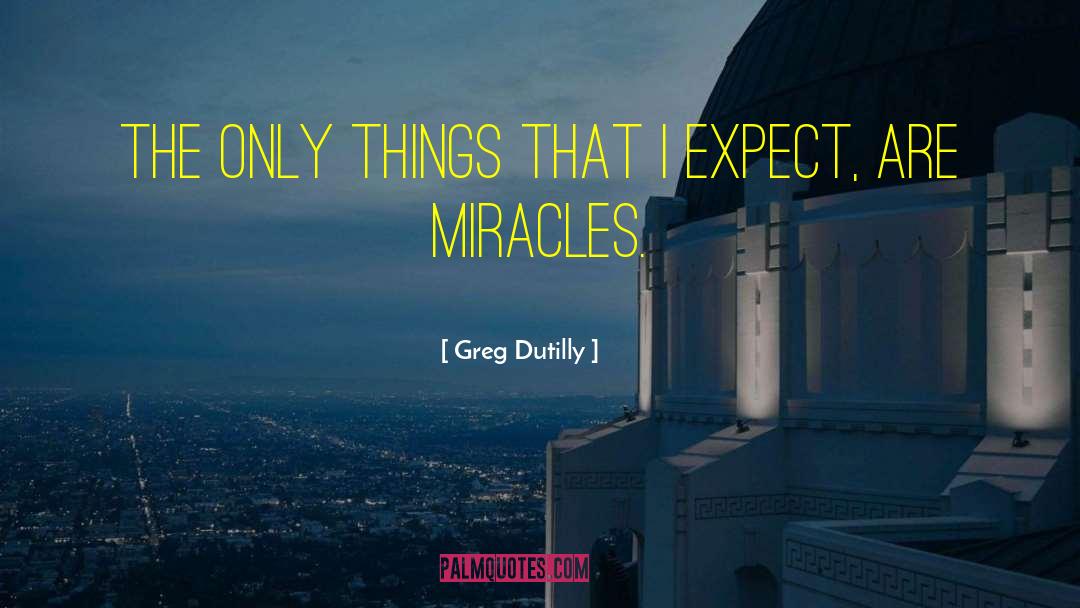 Dreaming Big quotes by Greg Dutilly