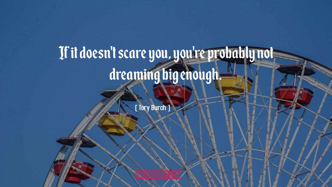 Dreaming Big quotes by Tory Burch