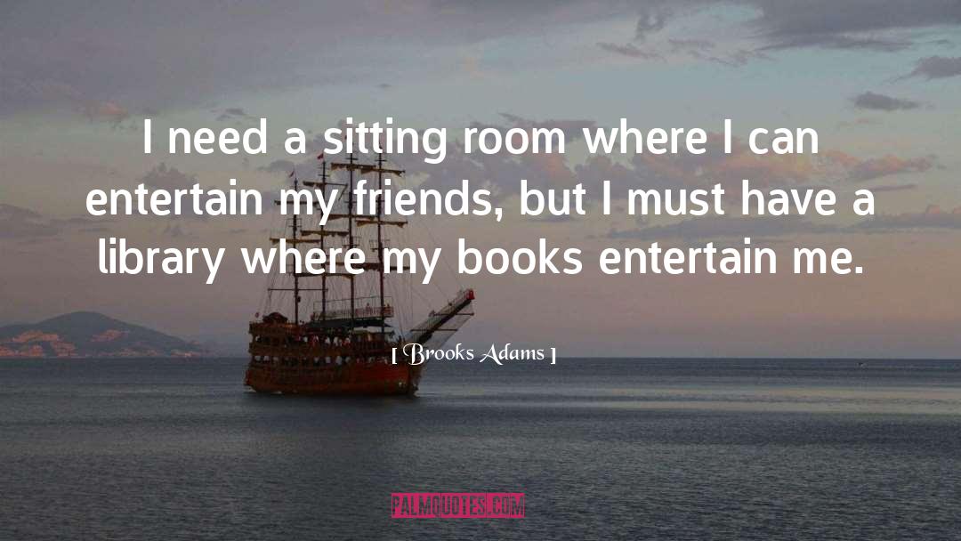 Dreaming Books quotes by Brooks Adams