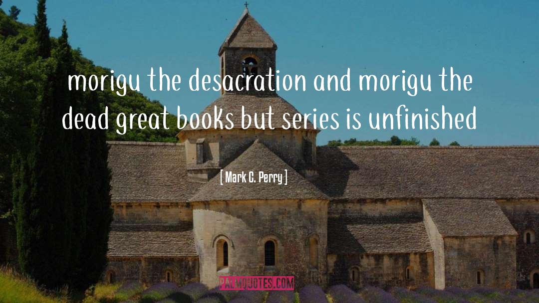 Dreaming Books quotes by Mark C. Perry