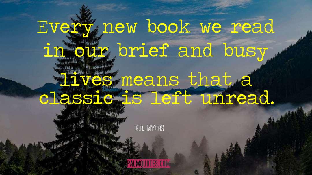 Dreaming Books quotes by B.R. Myers