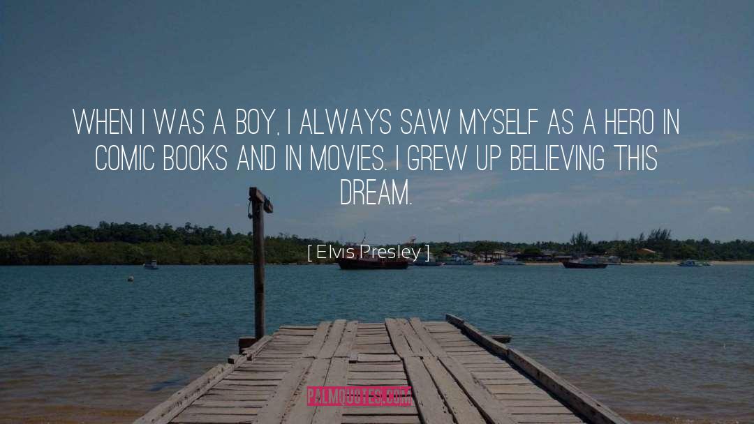 Dreaming Books quotes by Elvis Presley