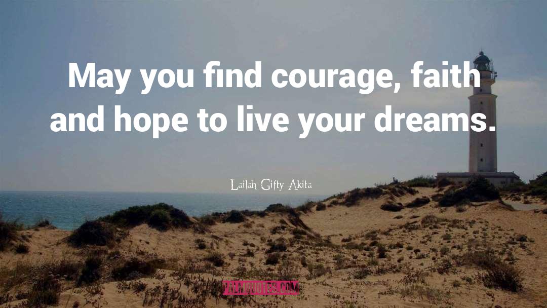 Dreaming Dreams quotes by Lailah Gifty Akita