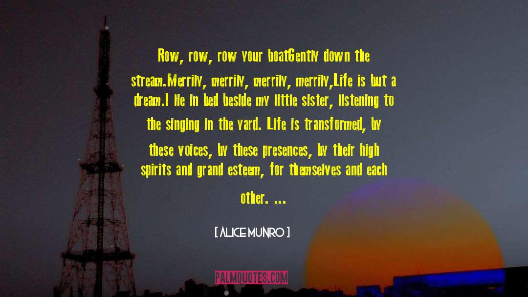 Dreaming High quotes by Alice Munro
