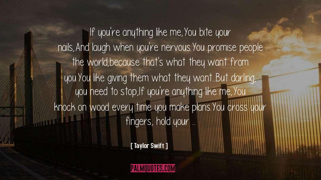 Dreaming Of Peace quotes by Taylor Swift