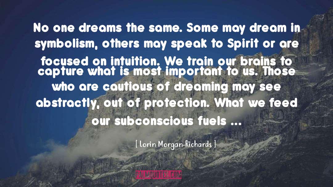 Dreaming quotes by Lorin Morgan-Richards