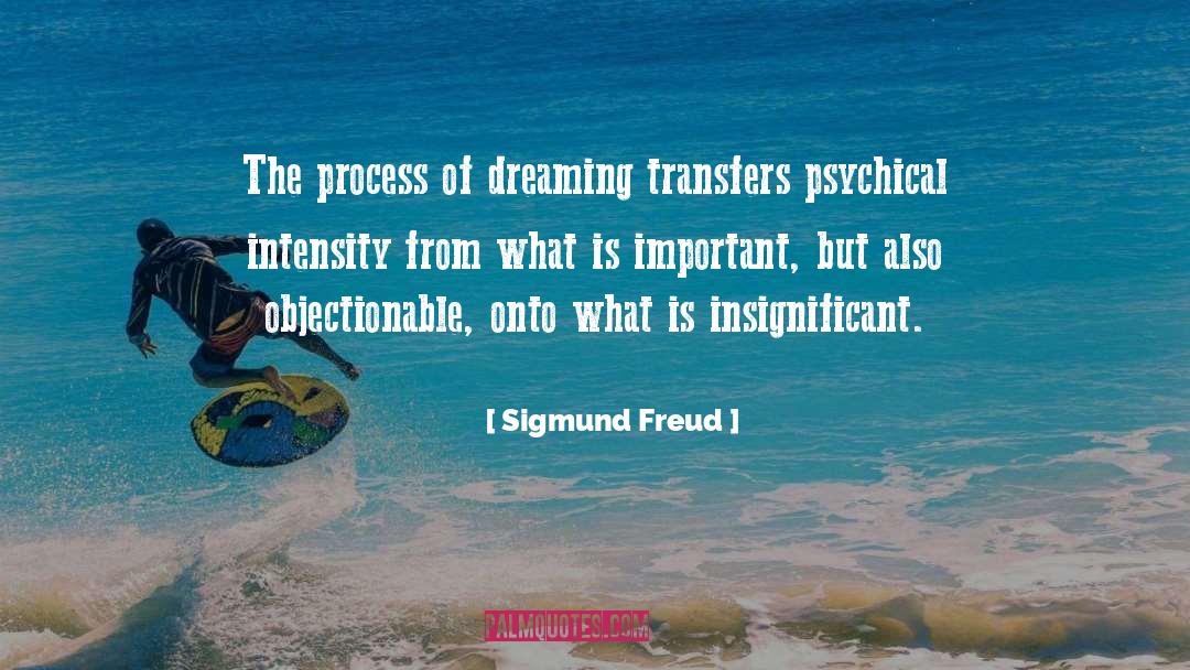 Dreaming quotes by Sigmund Freud