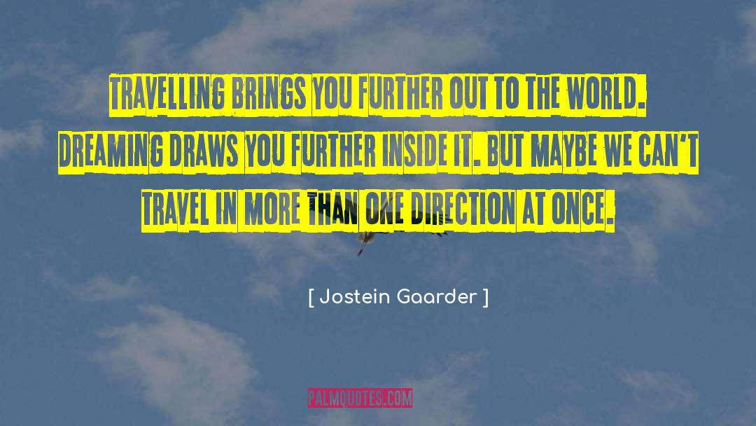 Dreaming Sophia quotes by Jostein Gaarder