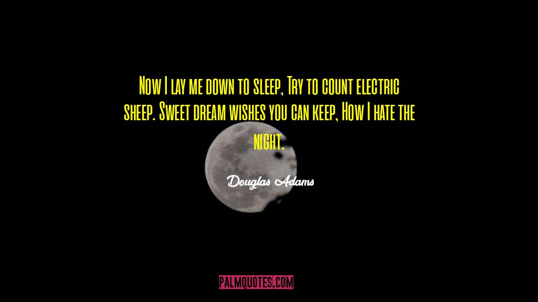 Dreamless Sleep quotes by Douglas Adams