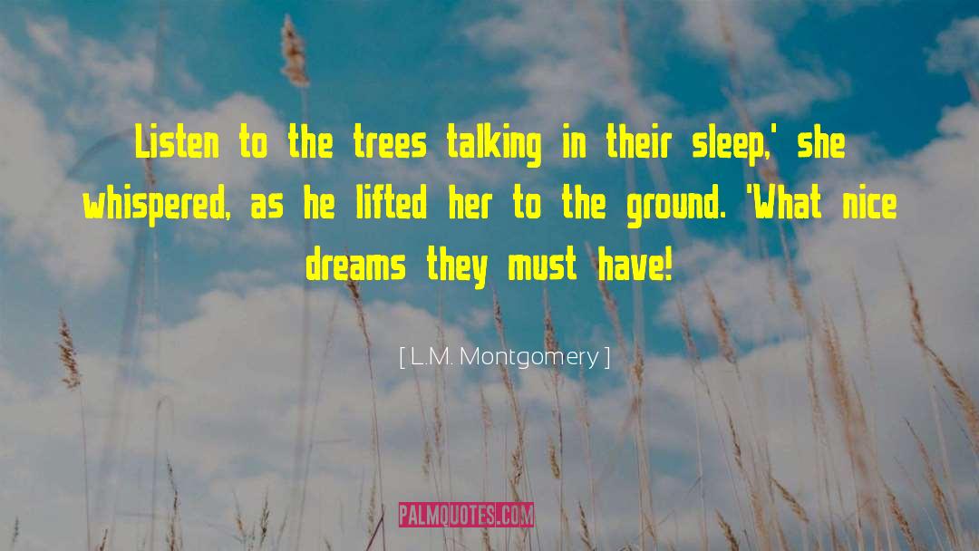 Dreamless Sleep quotes by L.M. Montgomery