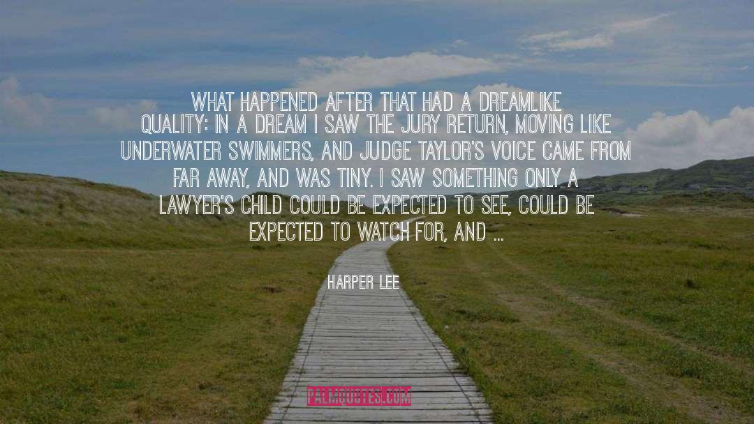 Dreamlike quotes by Harper Lee