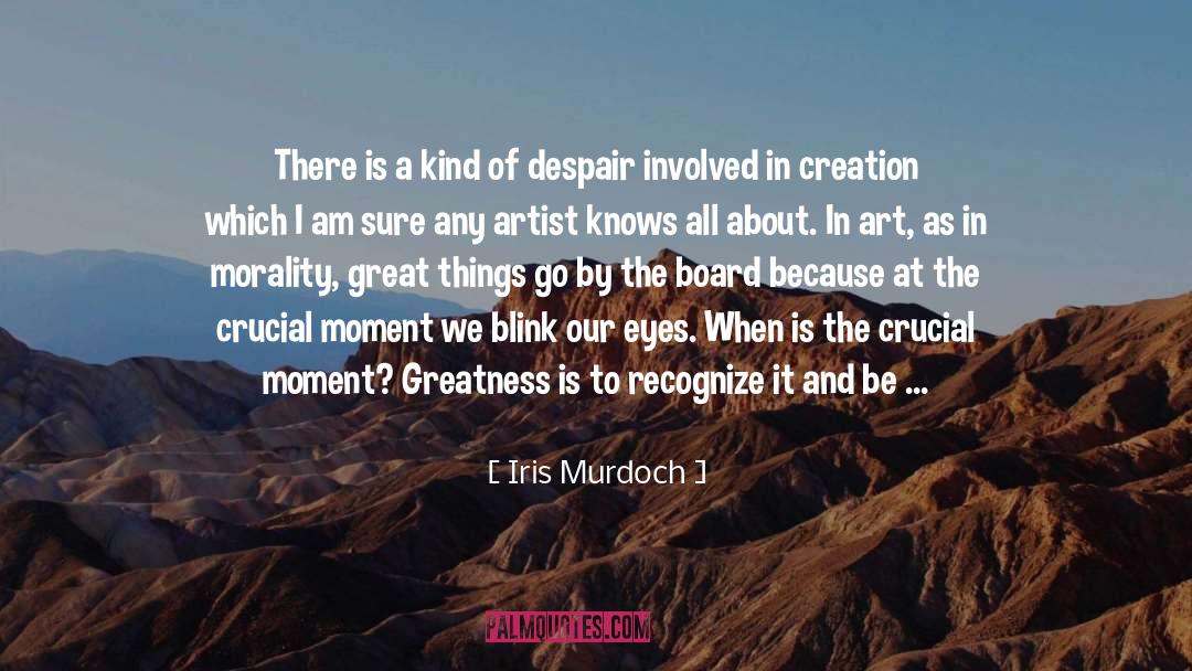 Dreams And Aspirations quotes by Iris Murdoch