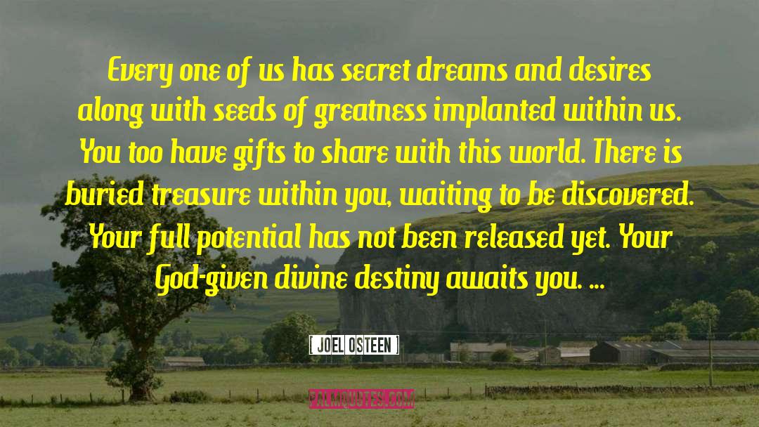 Dreams And Desires quotes by Joel Osteen