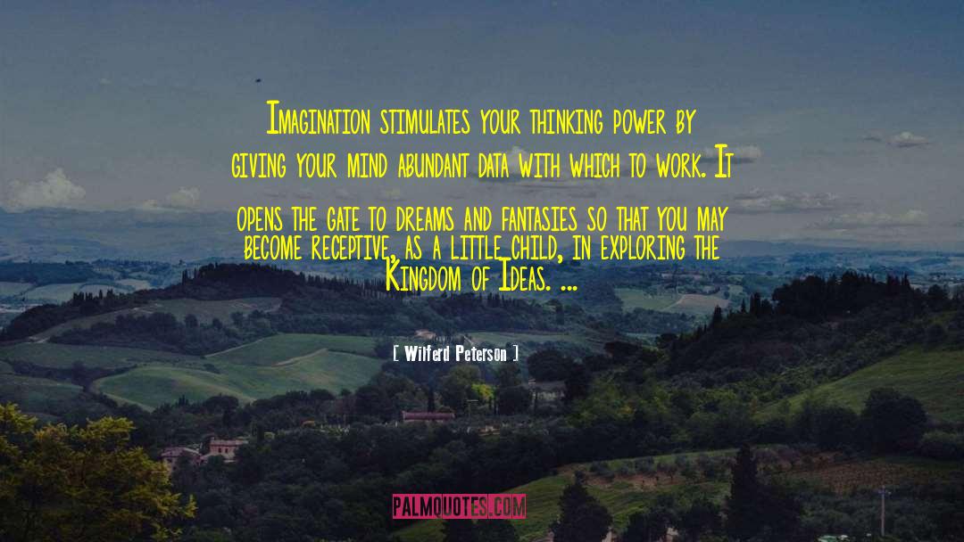 Dreams And Dreaming quotes by Wilferd Peterson