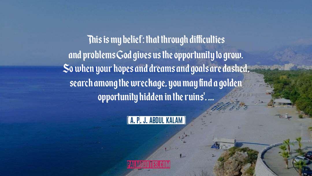 Dreams And Goals quotes by A. P. J. Abdul Kalam