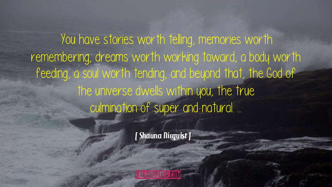 Dreams And Nightmares quotes by Shauna Niequist