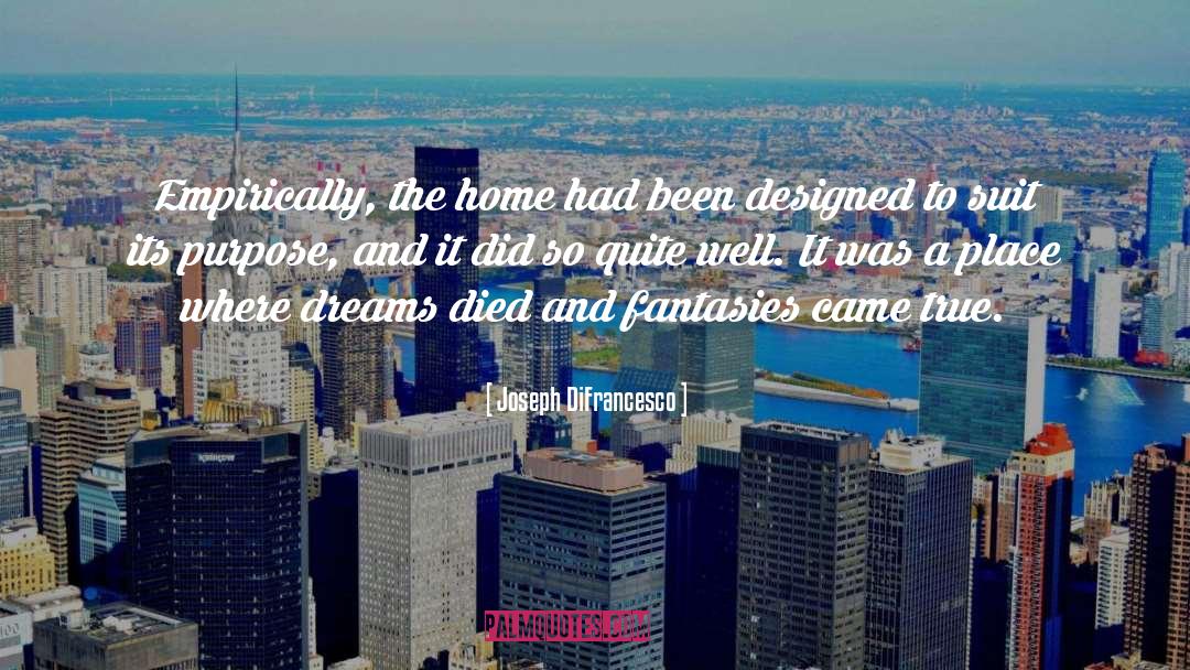 Dreams And Nightmares quotes by Joseph DiFrancesco