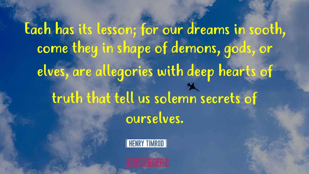 Dreams Come True quotes by Henry Timrod