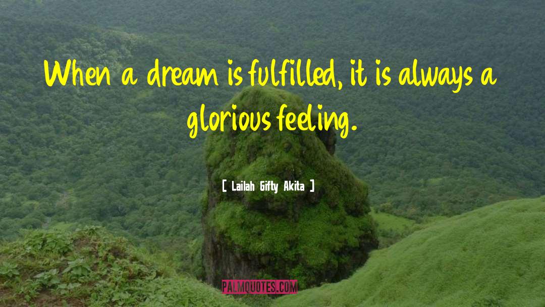 Dreams Come True quotes by Lailah Gifty Akita