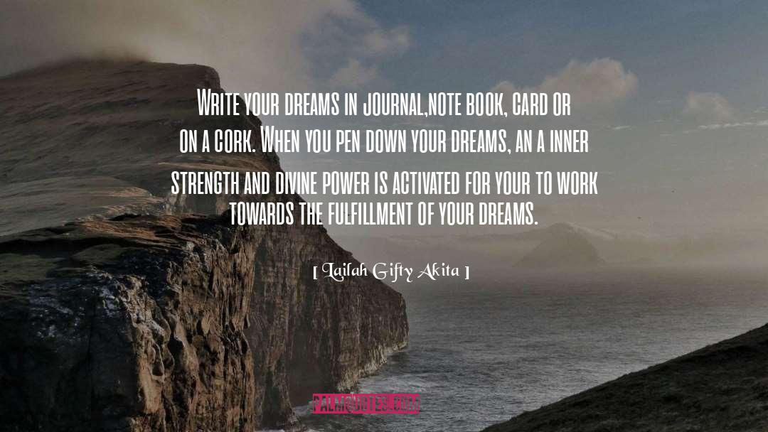 Dreams Come True quotes by Lailah Gifty Akita