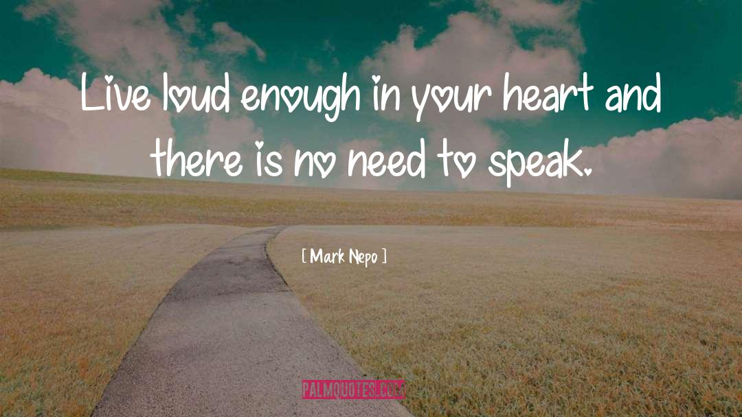 Dreams In Your Heart quotes by Mark Nepo