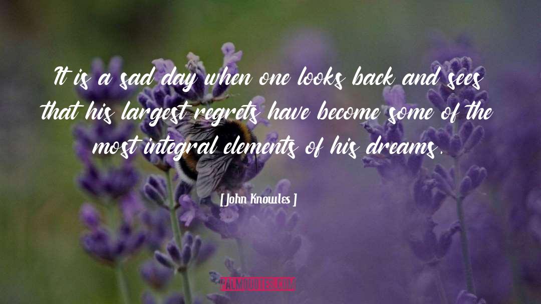 Dreams Inspirational quotes by John Knowles