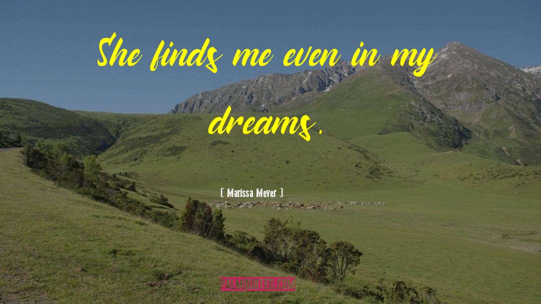 Dreams Lair Prey quotes by Marissa Meyer