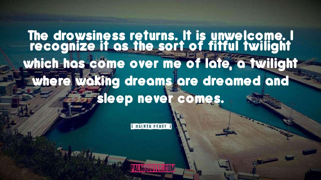 Dreams Lair Prey quotes by Walker Percy