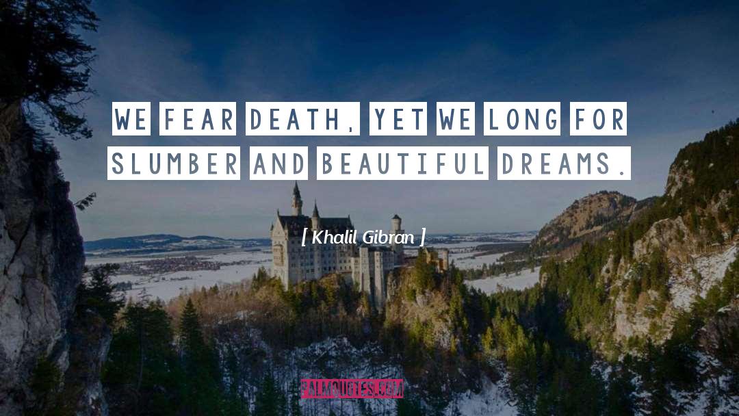 Dreams Nightmares quotes by Khalil Gibran