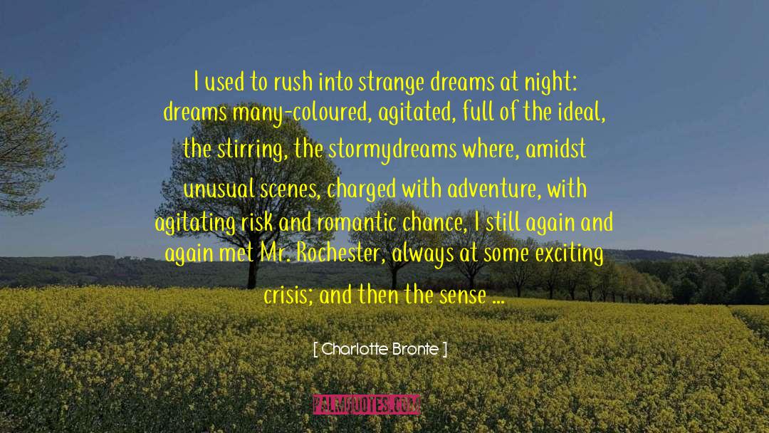 Dreams Of A Dark Warrior quotes by Charlotte Bronte