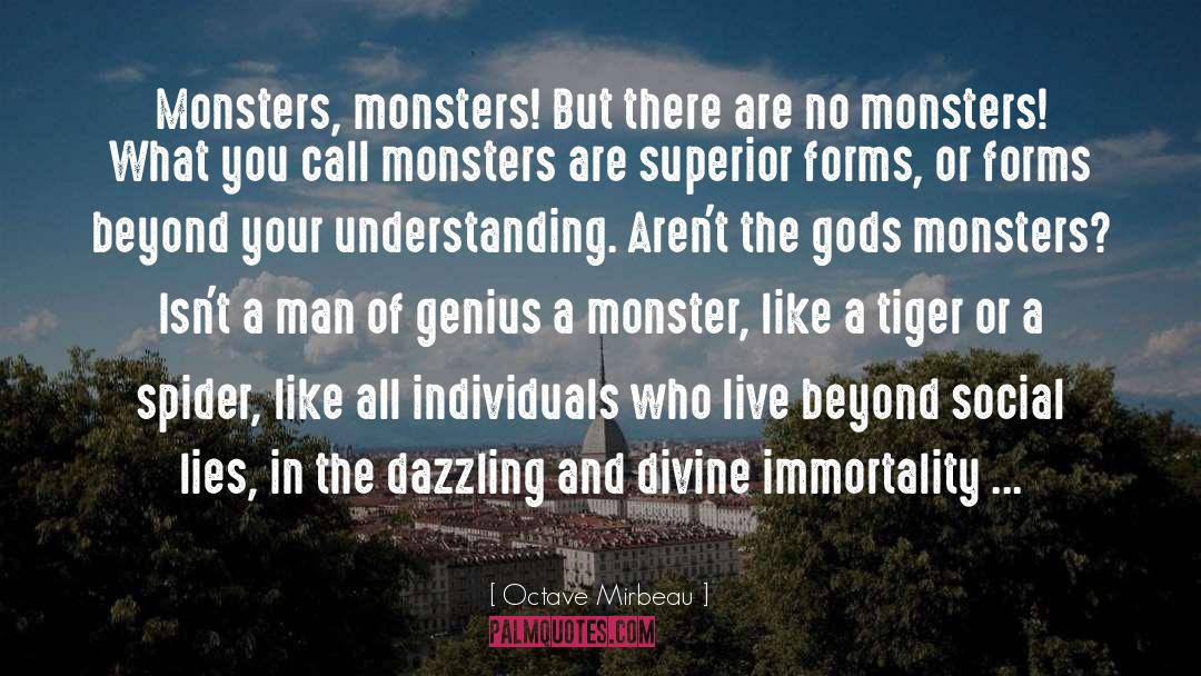Dreams Of Gods Monsters quotes by Octave Mirbeau